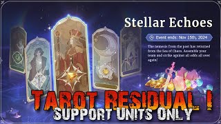 Stellar Echoes Tarot Residual Lv65  Support Units Only Clear Sword of Convallaria [upl. by Lavern]