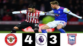 Brentford 4 vs 3 Ipswich Town All Goals and Highlights Premier League 2024  Match Result  goals [upl. by Eula366]