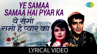 Ye Samaa with lyrics  ये समा गाने के बोल  Jab Jab Phool Khile  Nanda Shashi Kapoor [upl. by Kelli]