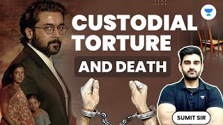 Custodial Torture and Death  Explained by Sumit Rathi [upl. by Caty]