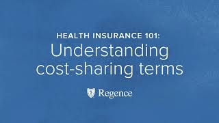 HEALTH INSURANCE 101 Understanding costsharing terms [upl. by Grethel]