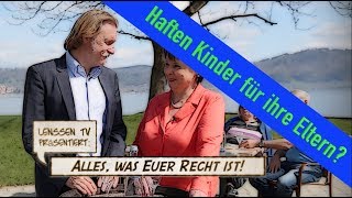 Lenßens RechtJournal “Haften Kinder für ihre Eltern“ [upl. by Sello]