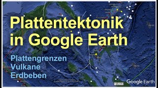 Plattentektonik in Google Earth Plattengrenzen Vulkane und Erdbeben hinzufügen [upl. by Aivad]