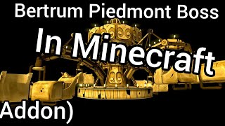 Bertrum Piedmont boss in minecraft [upl. by Terena]