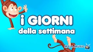 I GIORNI DELLA SETTIMANA  Canzone per imparare i giorni MelaEducational [upl. by Stochmal869]