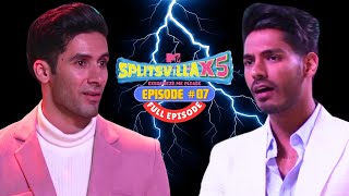 Mischief Unleashed Exes Strike  Episode 7  Full Episode  MTV Splitsvilla X5 [upl. by Ddet41]