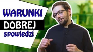 quotCzy wiesz żequot  o warunkach dobrej spowiedzi [upl. by Gamber]