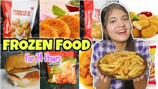 I Only Ate 𝗙𝗥𝗢𝗭𝗘𝗡 Food For 24 Hours  Ready To Eat Food [upl. by Rede]