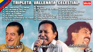 Tripleta vallenata Celestial JORGE OÑATE DIOMEDES DÍAZ Y RAFAEL OROZCO [upl. by Aiveneg]