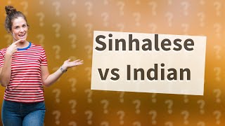 Are Sinhalese people Indian [upl. by Alvis]