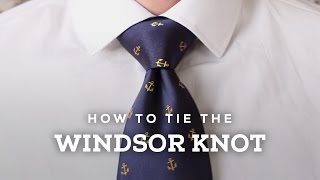 How to Tie A Perfect Windsor Knot [upl. by Puduns]