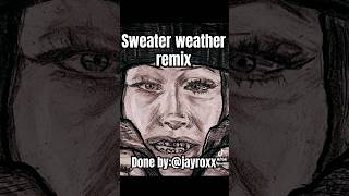 sweater weather remix ​⁠jayroxxx sweaterweather tiktok tiktoker fypシ゚ art music sketch [upl. by Ydnec]