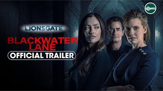 Trailer BLACKWATER LANE  Lionsgate  Minka Kelly Dermot Mulroney [upl. by Llerred953]