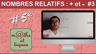 Effectuer des additions et soustractions de nombres relatifs 3  Cinquième [upl. by Aliel]