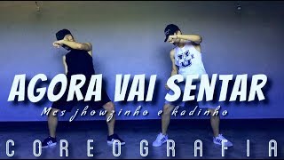 Agora Vai Sentar  MCs Jhowzinho amp Kadinho  Coreografia  LastDance [upl. by Thorny]