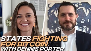 Dennis Porter Bitcoin Sanctuary States Political Wars on Bitcoin Property Rights Maxis [upl. by Nyvek]