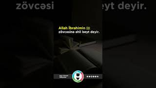 Allah İbrahimin ﷺ zövcəsinə əhli beyt deyirŞeyxQamətSüleyman ƏhlibeytSevgisi [upl. by Aneerehs]