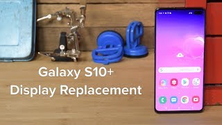 Samsung S10 Display Replacement and Reassembly [upl. by Sol]