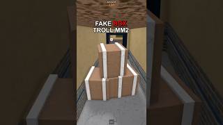 🤯 FAKE BOX TROLLING mm2 roblox [upl. by Alburg]