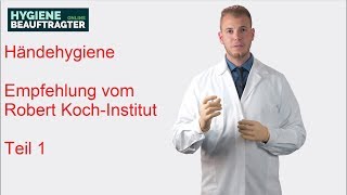 Händehygiene I Empfehlung KRINKO  RKI  TEIL 1 [upl. by Eadrahc348]