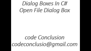 Open File Dialog Box In c [upl. by Drewett]