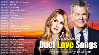 David Foster James Ingram Celine Dion Kenny Rogers  Best Duet Love Songs Male And Female Ever [upl. by Audrie]