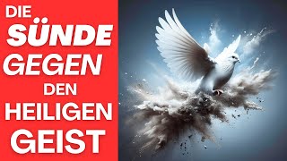 Die EINZIGE Sünde die NICHT🚫 vergeben werden kann  die LÄSTERUNG des Geistes ERKLÄRT 📖 [upl. by Nairad]