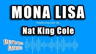 Nat King Cole  Mona Lisa Karaoke Version [upl. by Hehre692]