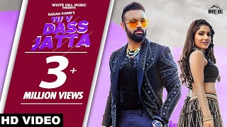 Gagan Kokri  Tu v Dass Jatta Full Song  Ft Ishita Raj [upl. by Oel]