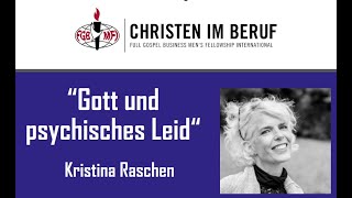 Gott und psychisches Leid  Kristina Raschen [upl. by Carlene]