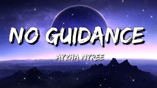 Ayzha Nyree  No Guidance Remix Lyrics  Miley Cyrus Myke Towers Kaliii David Kushner Myke Tow [upl. by Reiche87]