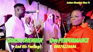 ISOKEN OHENHEN LIVE PERFORMANCE AT DADDY DON JEFF MARRIAGE CELEBRATION VOLUME 3 [upl. by Talyah]