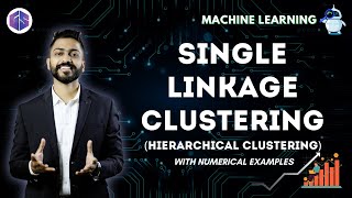 Single Linkage Clustering  Agglomerative Clustering  Hierarchical Clustering [upl. by Adelle]