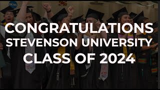 Congratulations Stevenson University Class of 2024 [upl. by Aisats509]