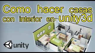 Tutorial  como hacer casas con interior para unity3d [upl. by Odella]