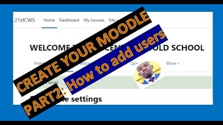 CREATE YOUR MOODLE Part 2 [upl. by Youngran129]