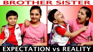 EXPECTATION vs REALITY  Brother amp Sister Funny Roleplay  Aayu and Pihu Show [upl. by Naida851]