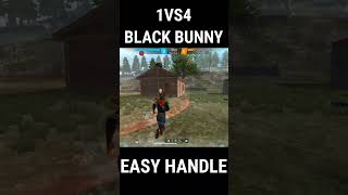 Black bunny 1vs4 CS rank easy handleforyou foryourbage freefirehighlights freefire shorts [upl. by Nisior195]