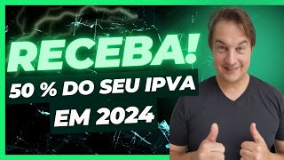 BOA NOTÍCIA Cidade de São Paulo Devolve Metade do IPVA em 2024 Saiba como RECEBER esse BENEFÍCIO [upl. by Assilla362]