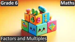 Grade 6  Maths  Factors and Multiples  Free Tutorial  CBSE  ICSE  State Board [upl. by Odilo927]