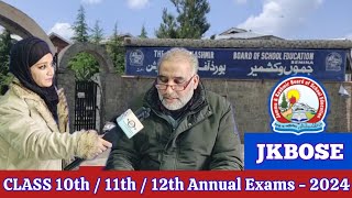 Important update regarding JKBOSE Class 10th 11th amp 12th Annual Exams  2024 [upl. by Hax934]