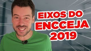 ENCCEJA 2019 Como funcionam os Eixos  Respondendo comentários 9 [upl. by Halyhs]