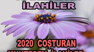 Hareketli ilahiler💜2021 Coşturan Muhteşem ilahiler Dinle💜En Kıymetli İlahiler💜İlahi Nağmeler💜 [upl. by Abbotsun737]