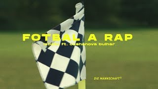 Labello  Fotbal a Rap feat CAHANOVA BULHAR [upl. by Aneehc735]