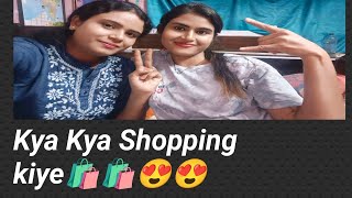 kya kya kharide the shopping karne gaye the to 😍🛍️🛍️💃💃 [upl. by Scarlett]