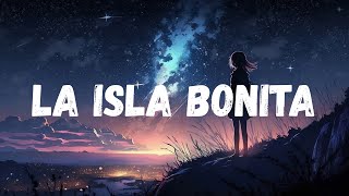 Madonna  La Isla Bonita Lyrics [upl. by Okwu]