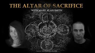 The Altar of Sacrifice  Mark Alan Smith [upl. by Tammany]