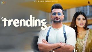 Trending Official Video  Vicky Dhaliwal  Jasmeen Akhtar  New Punjabi Songs  GurBillingMusic [upl. by Azar]