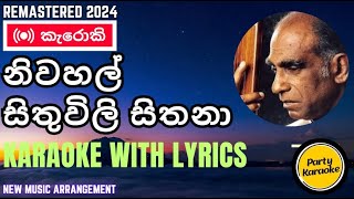 Niwahal Sithuwili Karaoke  WD Amaradeva New Music [upl. by Tatianas]