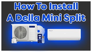 Installing A Della Mini Split [upl. by Maze]